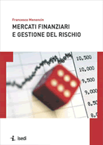 Mercati finanziari e gestione del rischio