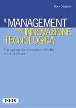 Il management dell'innovazione tecnologica Il management dell'innovazione tecnologica
